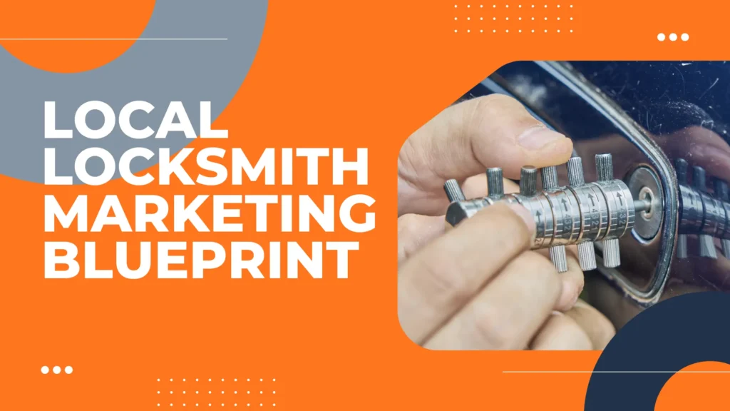 Local Locksmith Marketing Blueprint